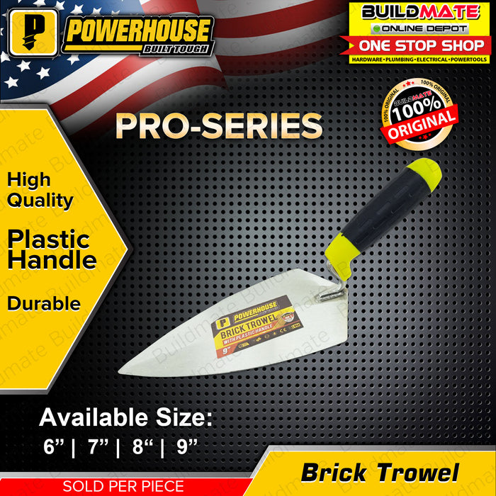 POWERHOUSE PRO SERIES Brick Trowel  6" | 7" | 8" | 9"  with PVC Handle SOLD PER PIECE  •BUILDMATE• PHHT