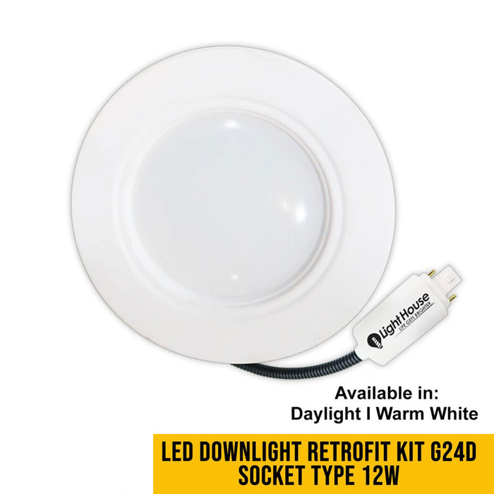 LIGHTHOUSE LED Downlight Retrofit Kit 12W G24D SOCKET TYPE DAY LIGHT | WARM WHITE SOLD PER PIECE