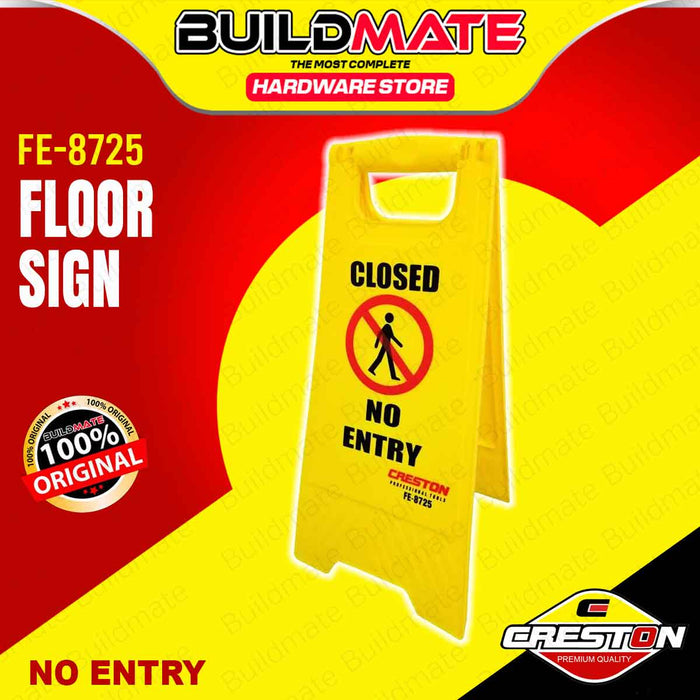 BUILDMATE Creston Floor Sign No Entry / Wet Floor Warning Caution Floor Safety Label Signage FE-8725 / FE-8735