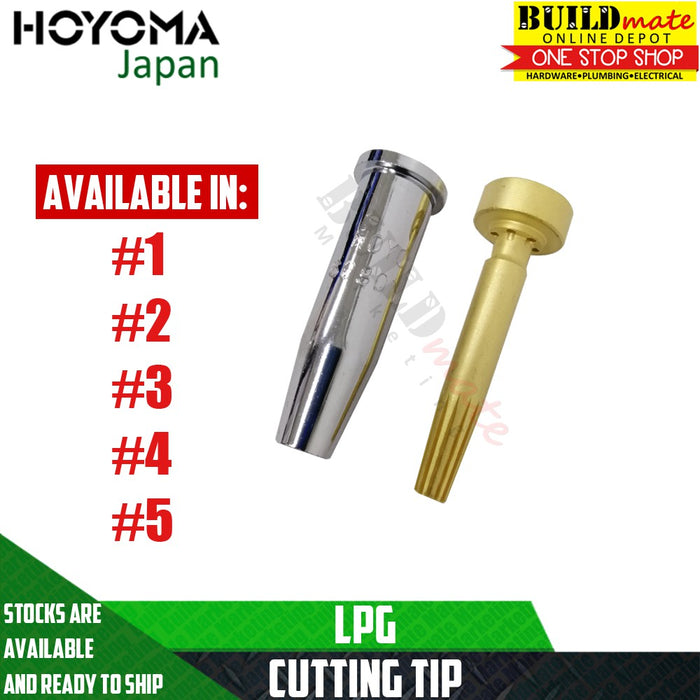 Hoyoma LPG Cutting Tip #1, #2 ,#3 ,#4 ,#5 SOLD PER PIECE •NEW ARRIVAL!• •BUILDMATE•  HYMA