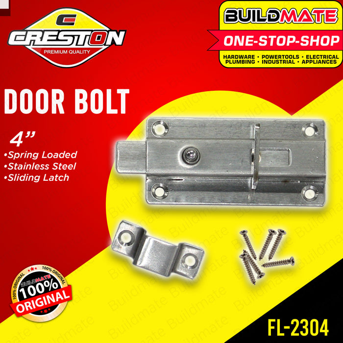 CRESTON Stainless Spring Door Bolt 4" FL2304 •BUILDMATE•