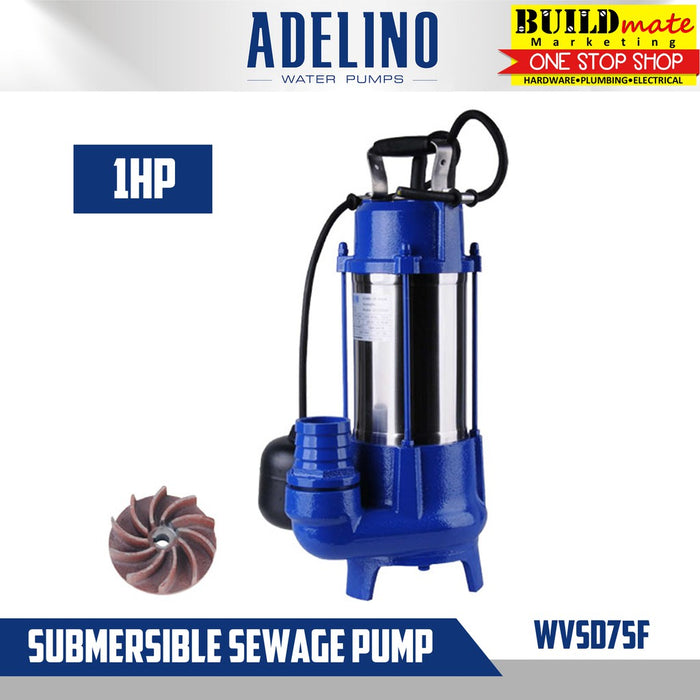 Adelino Submersible Sewage Pump  1HP WVSD75F •BUILDMATE• 